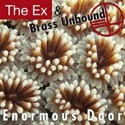 Ex & Brass Unbound - Enormous Door LP