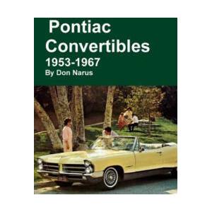 Pontiac Convertibles 1953-1967 | Don Narus (ISBN: 9781312903005)