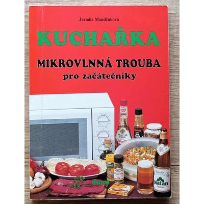 Kuchařka Mikrovlnná trouba