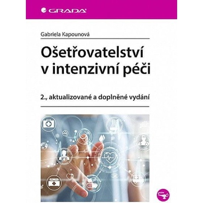 Ošetřovatelství v intenzivní péči
