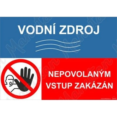 Manutan Vodní zdroj nepovolaným vstup zakázán, plast 297 x 210 x 2 mm A4