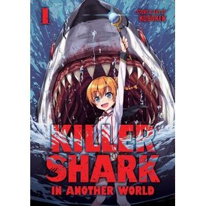 Killer Shark in Another World Vol. 1 (ISBN: 9798891601710)