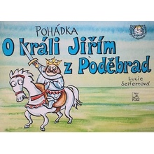 Pohádka o králi Jiřím z Poděbrad