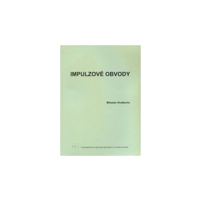Impulzové obvody - Miroslav Hruškovic