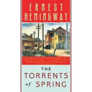 The Torrents of Spring | Ernest Hemingway (ISBN: 9780684839073)