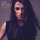 MICHELE LEA: LOUDER, CD