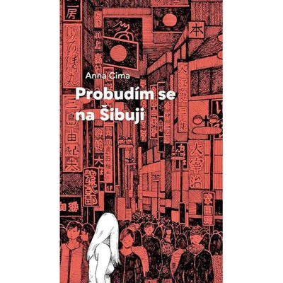 Probudím se na Šibuji