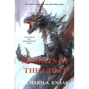 Legends of the Dragonrealm | Richard A Knaak (2018)