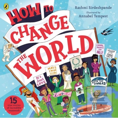 How To Change The World