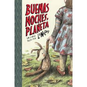 BUENAS NOCHES, PLANETA | Liniers (ISBN: 9781943145195)