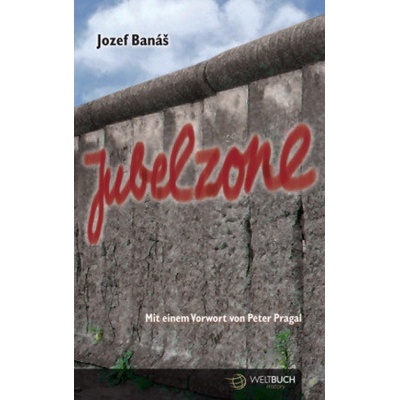 Jubelzone - Jozef Banáš