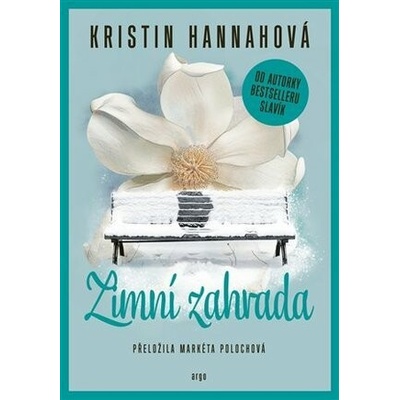 Zimní zahrada - Kristin Hannah