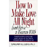Harper Collins Publishers How to Make Love All Night | Barbara Keesling