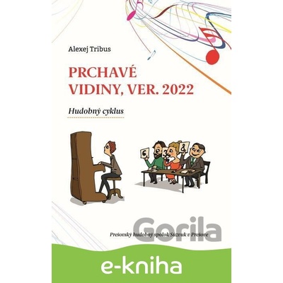 Prchavé vidiny, ver. 2022 - Alexej Tribus