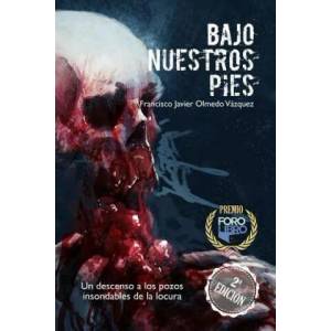 Bajo nuestros pies | Francisco Javier Olmedo Vazquez (ISBN: 9781794239029)