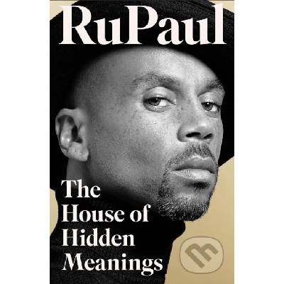 The House of Hidden Meanings - RuPaul