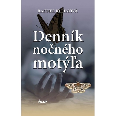 Denník nočného motýľa - Rachel Kleinová
