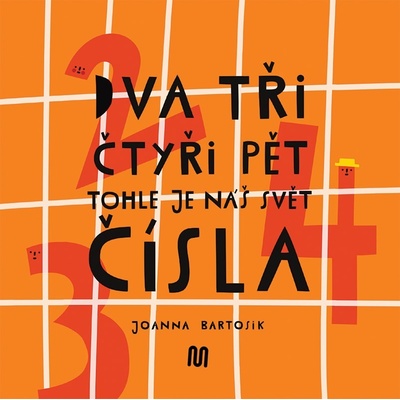 Dva, tři, čtyři, pět - tohle je náš svět - čísla