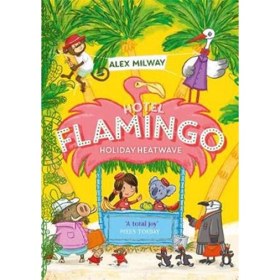 Hotel Flamingo: Holiday Heatwave | Alex Milway