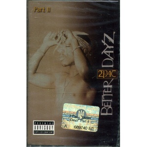 2Pac - Better Dayz Part II (497-070-4)