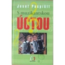 S muzikantskou úctou - Josef Pospíšil