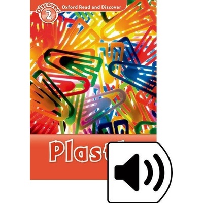 Oxford Read and Discover Level 2: Plastic with Mp3 Pack