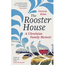 The Rooster House - Victoria Belim