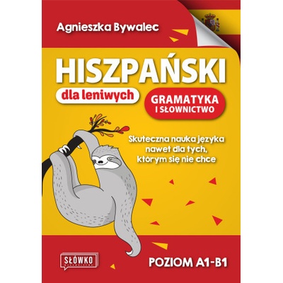 Hiszpański dla leniwych. Gramatyka i słownictwo