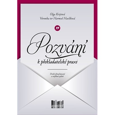 Pozvání k překladatelské praxi - Krijtová Olga: