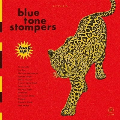 Blue Tone Stompers - look up ! LP