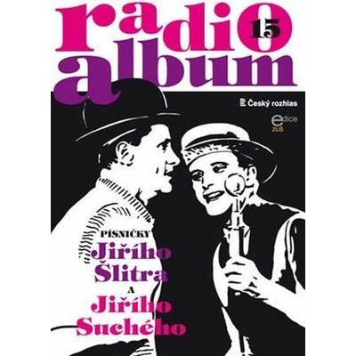 Český rozhlas Radio-album 15: Písně Jiřího Šlitra a Jiřího Suchého III