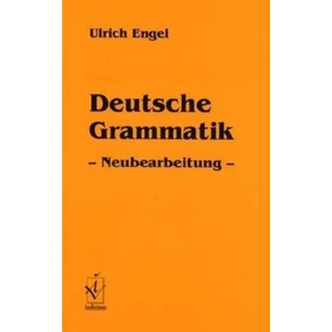 Deutsche Grammatik | Ulrich Engel (2009)