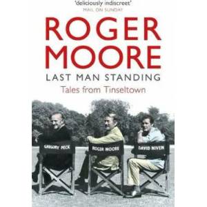 Last Man Standing | Roger Moore (ISBN: 9781782439516)