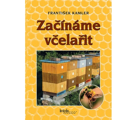 Začínáme včelařit