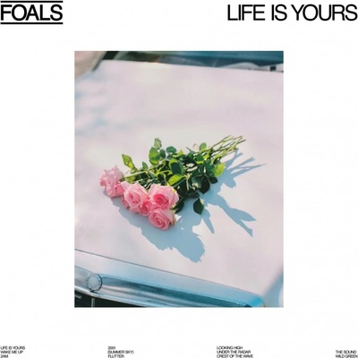 Foals - Life Is Yours (Black) Vinyl LP