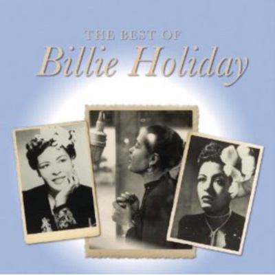 Billie Holiday - Best Of Billie Holiday, The