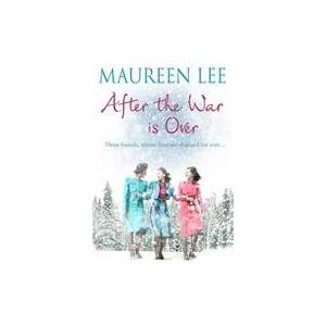 After the War is Over | Maureen Lee (ISBN: 9781409197386)