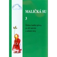 Maličká su 3