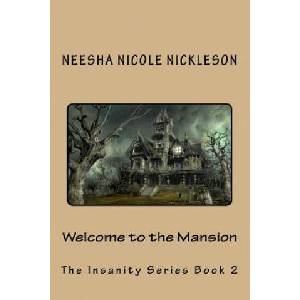 Welcome to the Mansion | Neesha Nicole Nickleson (ISBN: 9781535166713)