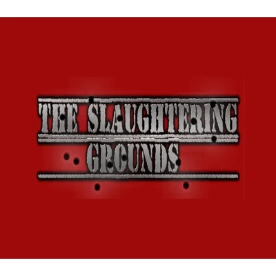 The Slaughtering Grounds
