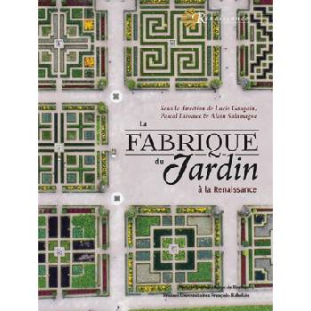 La fabrique du jardin | SALAMAGNE, Gaugain, LIEVAUX