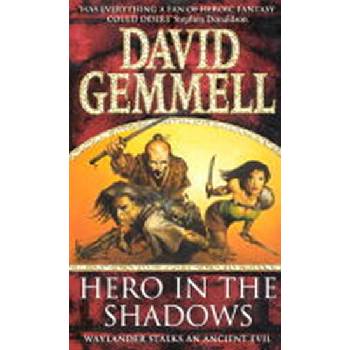 Hero in the Shadows Gemmell David