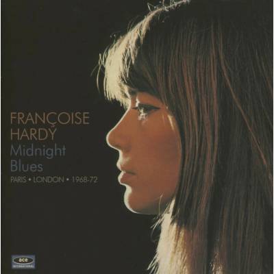 Francoise Hardy - Midnight Blues: Paris/London 1968-72