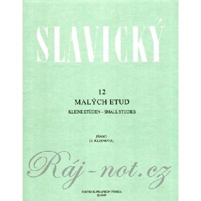 12 malých etud pro klavír - Klement Slavický