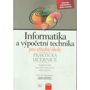 Učebnice Informatika a výpočetní technika pro střední školy - Praktická učebnice