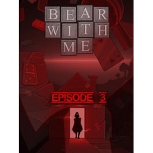 Bear With Me - Episode Three