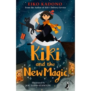 Kiki and the New Magic | Joe Todd-Stanton (ISBN: 9780241825198)