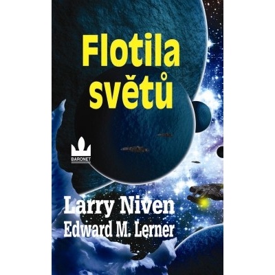 Flotila světů - Larry Niven, Edward M. Lerner