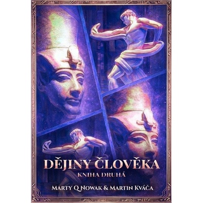Dějiny člověka - Kniha druhá