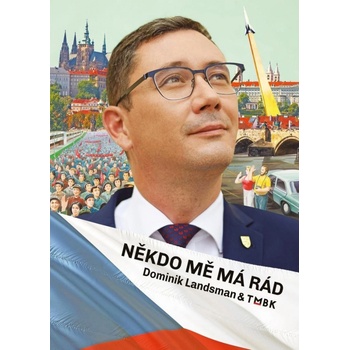 Landsman Dominik, TMBK: Někdo mě má rád